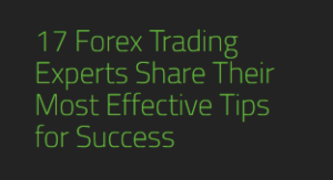 Read more about the article Trading tips from 17 trading experts