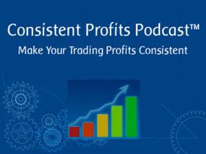 Read more about the article Episode 1 – Welcome to the Consistent Profits Podcast