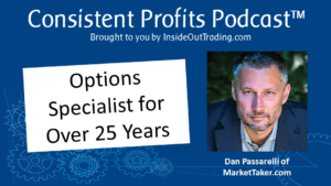 Read more about the article 012 – Interview w Dan Passarelli – 25 Year Options Specialist