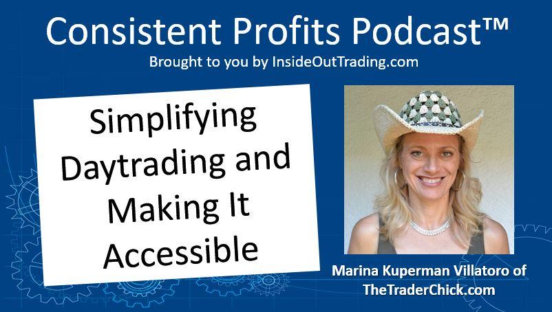 You are currently viewing 032 – Interview w Marina “The Trader Chick”