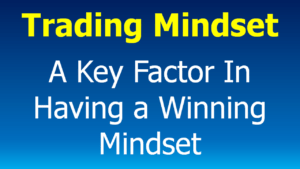 Read more about the article Trading mindset: a key factor in having a winning mindset