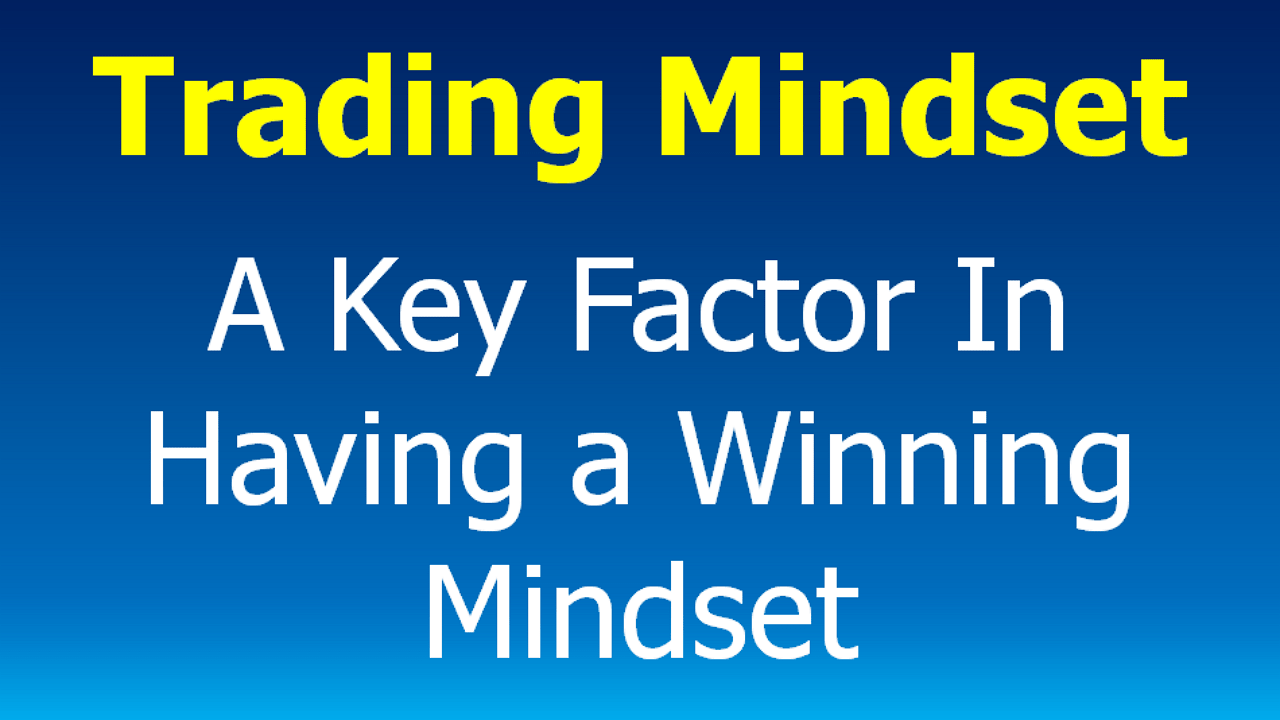 You are currently viewing Trading mindset: a key factor in having a winning mindset