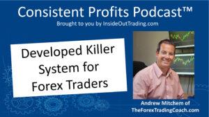 Read more about the article 040 – Interview w Andrew Mitchem of TheForexTradingCoach.com