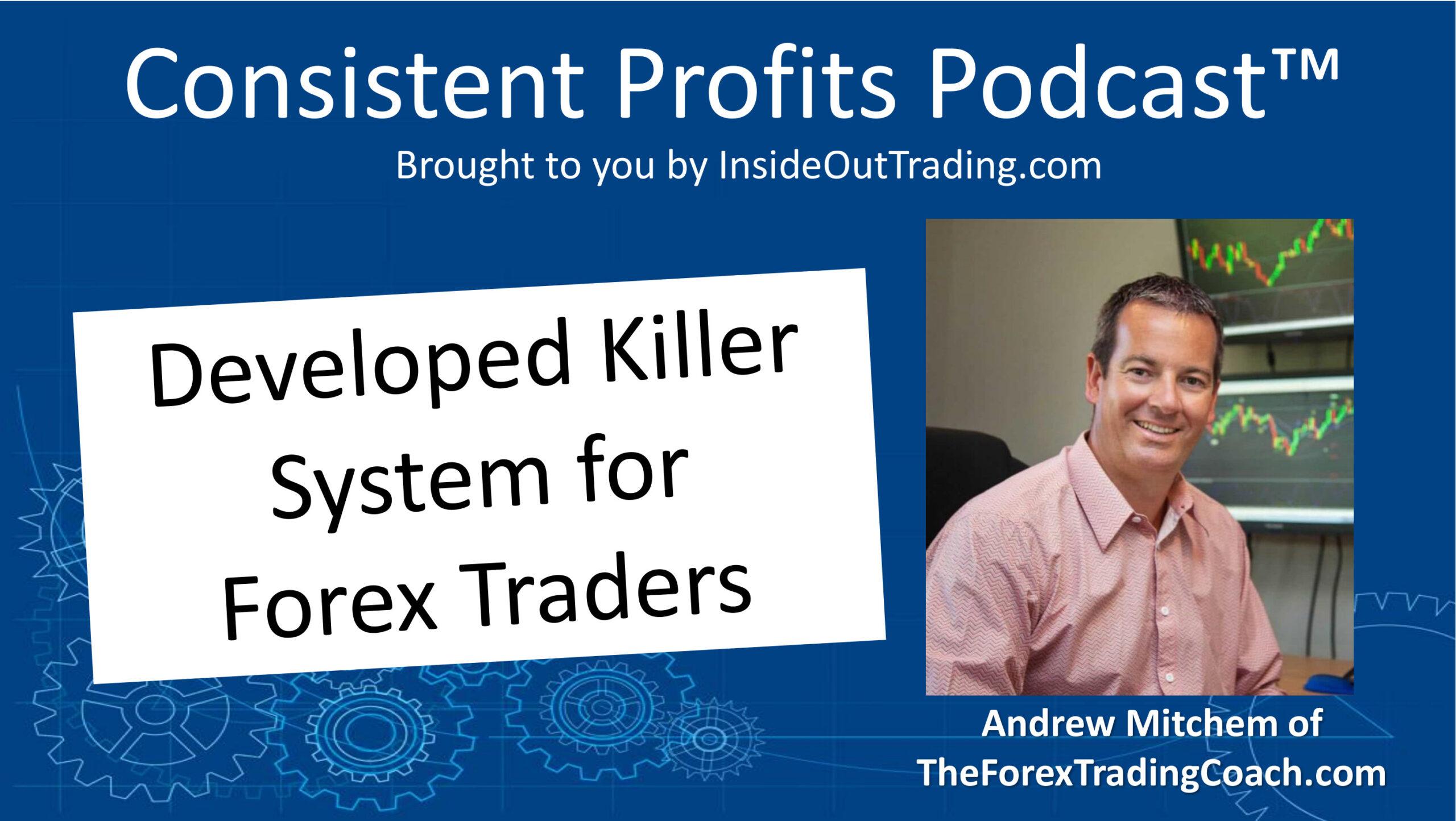 You are currently viewing 040 – Interview w Andrew Mitchem of TheForexTradingCoach.com