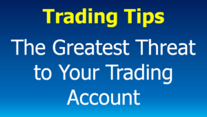 Read more about the article Trading Risk Management: The Single Greatest Threat to Your Trading Account