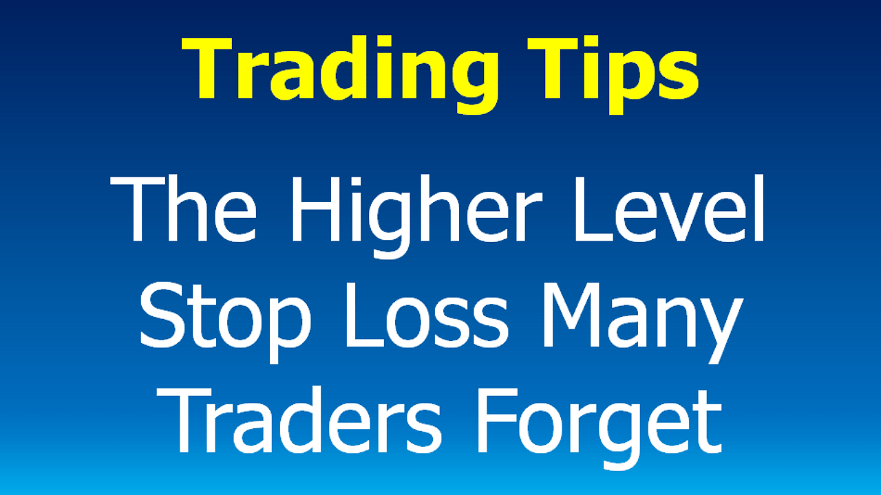 You are currently viewing Trading Risk Management – The Higher Level Stop Loss Many Overlook