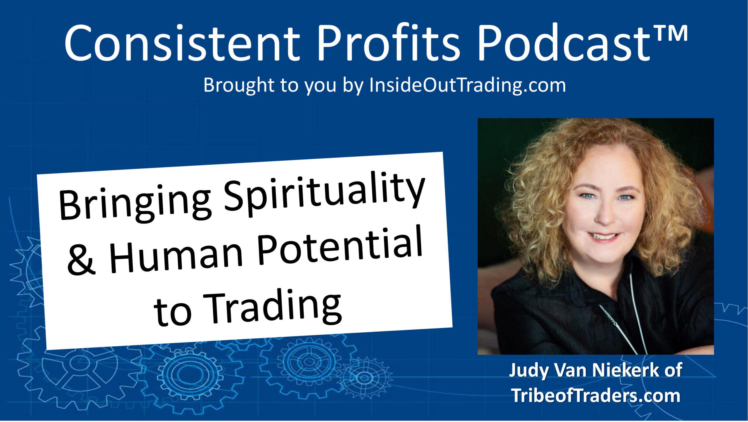 You are currently viewing 046 – Beyond Conventional Trading Psychology – Interview w Judy Van Niekerk