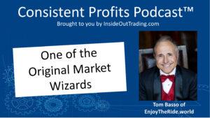 Read more about the article 048 – Interview w Market Wizard Tom Basso