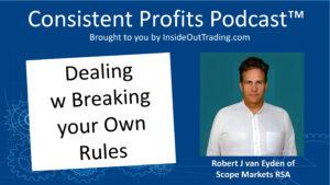 Read more about the article 062 – Dealing w Breaking your Own Rules – Interview w Robert J van Eyden