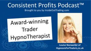 Read more about the article 063 – Award-winning Trader HypnoTherapist – Interview w Louise Nonweiler