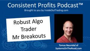 Read more about the article 064 – Robust Algo Trader Mr Breakouts – Interview w Tomas Nesnidal