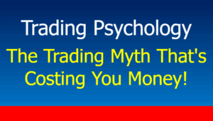 Read more about the article The Trading Myth That’s Costing You Money!