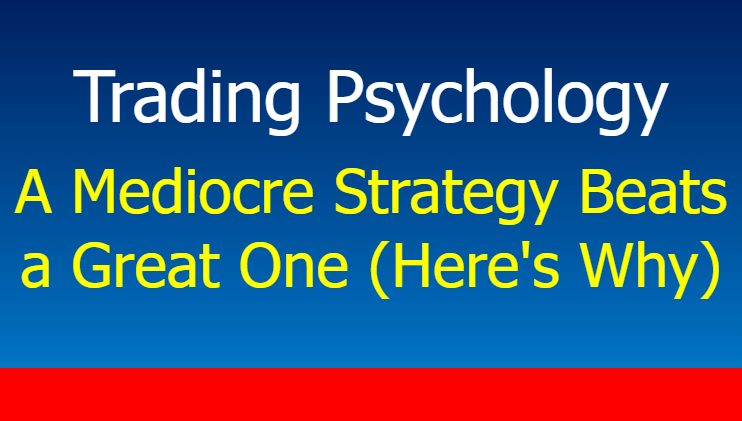 You are currently viewing A Mediocre Strategy Beats a Great One (Here’s Why)