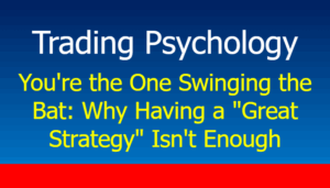 Read more about the article You’re the One Swinging the Bat: Why Having a “Great Strategy” Isn’t Enough