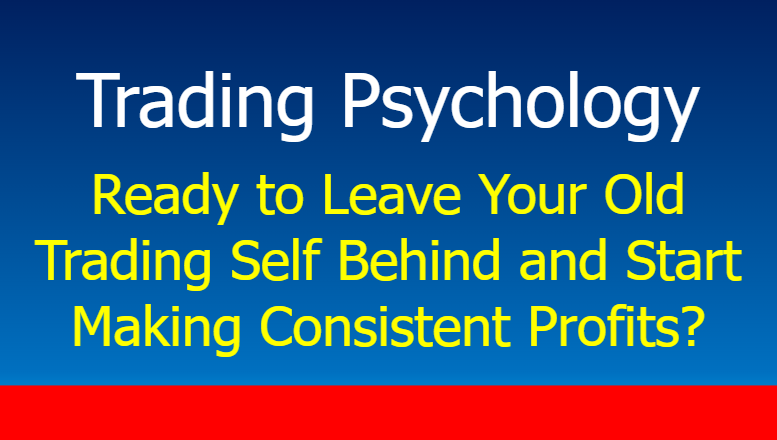 You are currently viewing Ready to Leave Your Old Trading Self Behind and Start Making Consistent Profits?